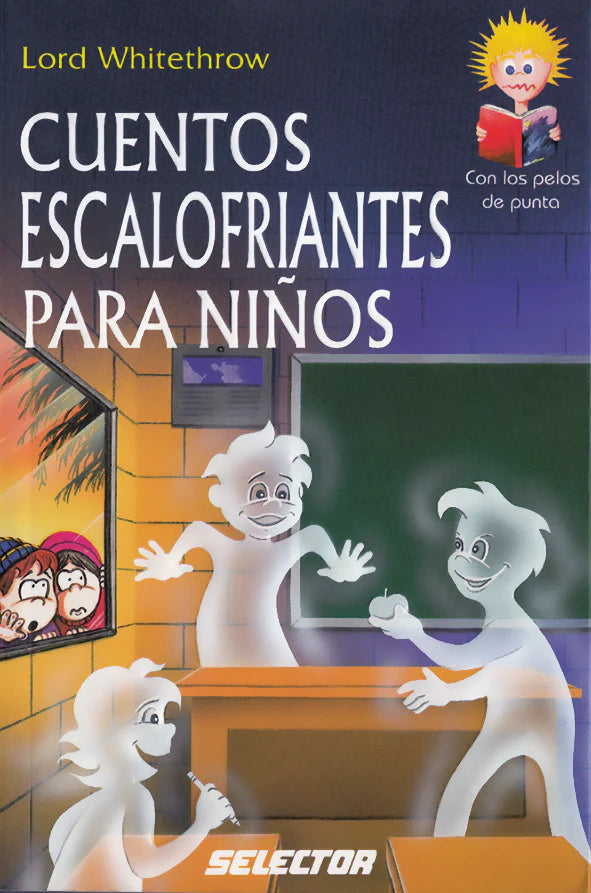 Cuentos escalofriantes para Niños - Editorial Selector